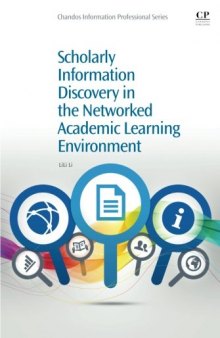 Scholarly information discovery in the networked academic learning environment