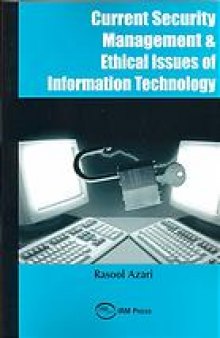 Current security management & ethical issues of information technology
