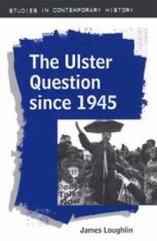 The Ulster Question since 1945