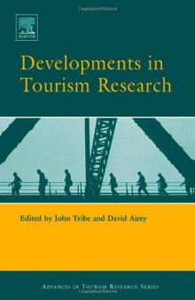 Developments in Tourism Research: New directions, challenges and applications (Advances in Tourism Research) (Advances in Tourism Research)