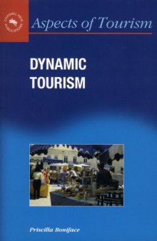 Dynamic Tourism: Journeying with Change  