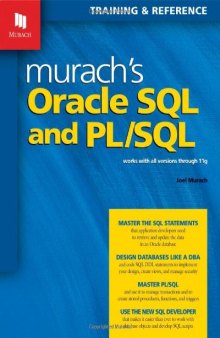 Murach's Oracle SQL and PL SQL: Works with All Versions Through 11g  