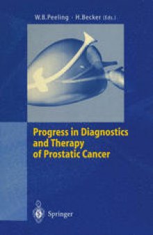 Progress in Diagnostics and Therapy of Prostatic Cancer