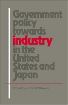 Government Policy towards Industry in the United States and Japan