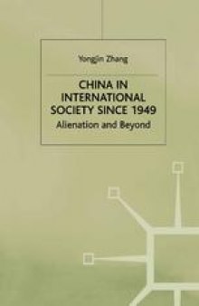 China in International Society since 1949: Alienation and Beyond
