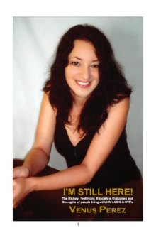 I'm still here : the history, testimony, education, outcomes, and strengths of people living with HIV/AIDS
