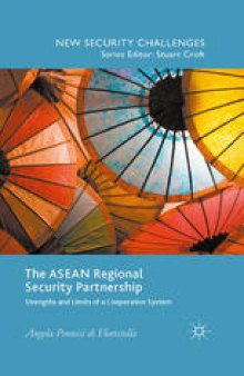 The ASEAN Regional Security Partnership: Strengths and Limits of a Cooperative System