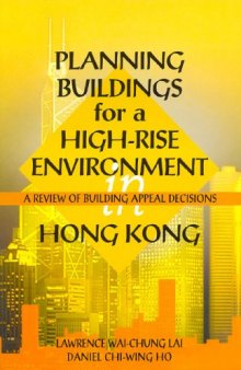 Planning Buildings for a High-Rise Environment in Hong Kong: A Review of Building Appeal Decisions