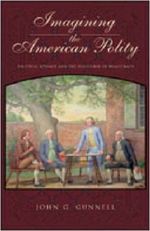 Imagining the American Polity: Political Science and the Discourse of Democracy