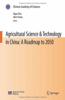 Agricultural Science & Technology in China: A Roadmap to 2050  