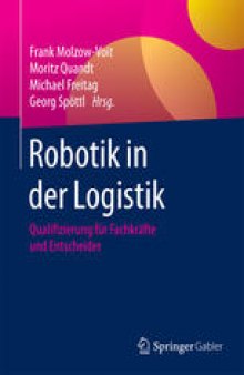 Robotik in der Logistik: Qualifizierung für Fachkräfte und Entscheider