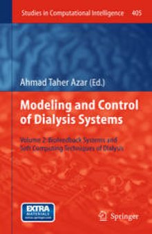 Modeling and Control of Dialysis Systems: Volume 2: Biofeedback Systems and Soft Computing Techniques of Dialysis