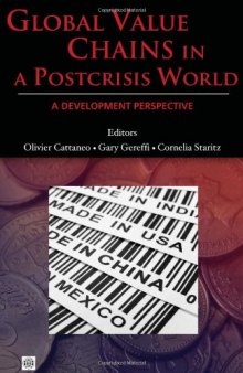 Global Value Chains in a Postcrisis World: A Development Perspective (World Bank Trade and Development Series)