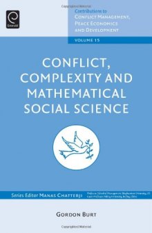 Conflict, Complexity and Mathematical Social Science (Contributions to Conflict Management, Peace Economics and Development)