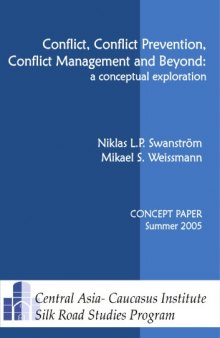 Conflict, Conflict Prevention and Conflict Management and beyond: A Conceptual Exploration