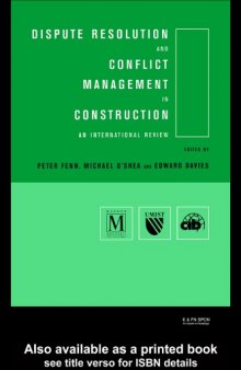 Dispute Resolution and Conflict Management in Construction An International Review