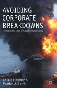 Avoiding Corporate Breakdowns: The Nature and Extent of Managerial Responsibility