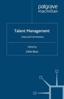 Talent Management: Cases and Commentary
