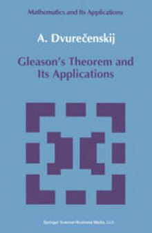 Gleason’s Theorem and Its Applications