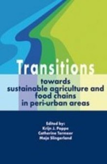 Transitions towards sustainable agriculture and food chains and peri-urban areas