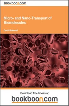 Micro- And Nano-Transport Of Biomolecules