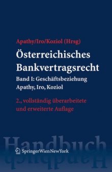 Osterreichisches Bankvertragsrecht: Band I: Geschaftsbeziehung (Springers Handbucher der Rechtswissenschaft) (German Edition)
