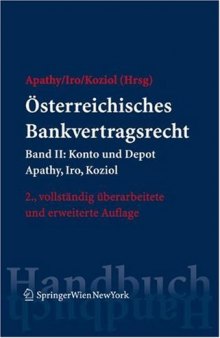 Österreichisches Bankvertragsrecht: Band II: Konto und Depot (Springers Handbücher der Rechtswissenschaft)  German
