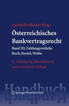 Österreichisches Bankvertragsrecht: Band III: Zahlungsverkehr (Springers Handbücher der Rechtswissenschaft)  