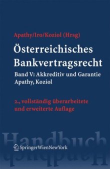 Osterreichisches Bankvertragsrecht: Band V: Akkreditiv und Garantie (Springers Handbucher der Rechtswissenschaft)