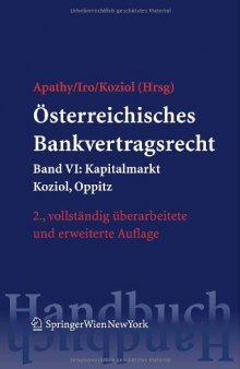 Osterreichisches Bankvertragsrecht: Band VI: Kapitalmarkt (Springers Handbucher der Rechtswissenschaft) (German Edition)