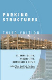Parking Structures: Planning, Design, Construction, Maintenance and Repair