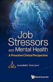 Job stressors and mental health : a proactive clinical perspective