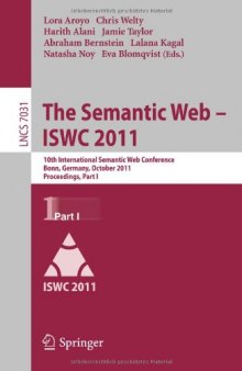 The Semantic Web – ISWC 2011: 10th International Semantic Web Conference, Bonn, Germany, October 23-27, 2011, Proceedings, Part I