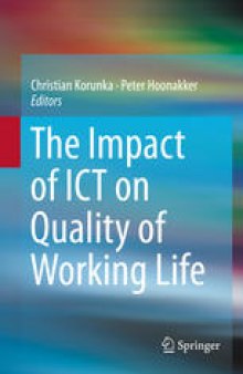 The Impact of ICT on Quality of Working Life