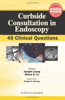 Curbside Consultation in Endoscopy: 49 Clinical Questions