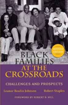 Black Families at the Crossroads : Challenges and Prospects