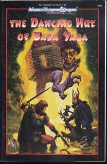 The Dancing Hut of Baba Yaga (AD&D 2nd Ed Fantasy Roleplaying)