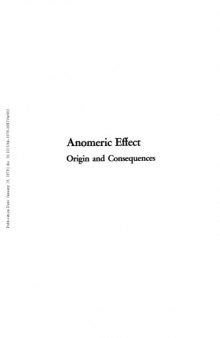 Anomeric Effect. Origin and Consequences