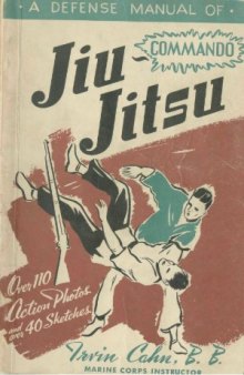 A Defense Manual of Commando Jiu-Jitsu