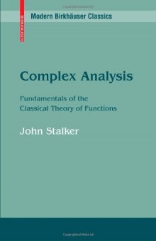 Complex Analysis: Fundamentals of the Classical Theory of Functions