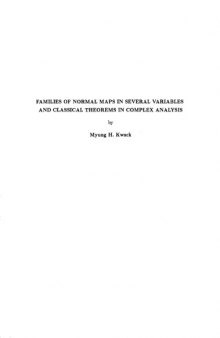 Families of normal maps in several variables and classical theorems in complex analysis