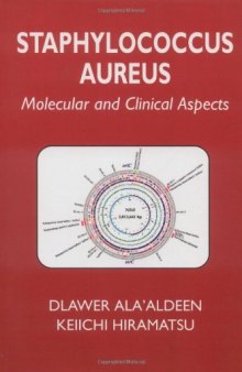 Staphylococcus aureus: Molecular and clinical aspects