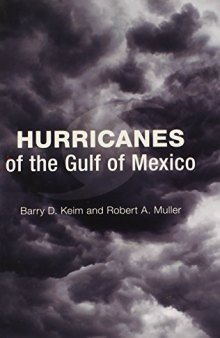 Hurricanes of the Gulf of Mexico