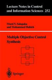 Multiple objective control synthesis