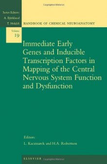 Immediate early genes and inducible transcription factors in mapping of the central nervous system function and dysfunction