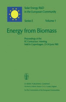 Energy from Biomass: Proceedings of the EC Contractors’ Meeting held in Copenhagen, 23–24 June 1981