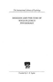 Religion and the cure of souls in Jung's psychology