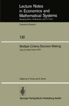 Multiple Criteria Decision Making: Proceedings of a Conference Jouy-en-Josas, France May 21–23, 1975
