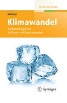 Klimawandel: Konfliktmanagement für Physio- und Ergotherapeuten