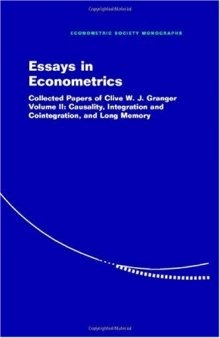 Essays in Econometrics: Collected Papers of Clive W. J. Granger (Econometric Society Monographs Vol 2)